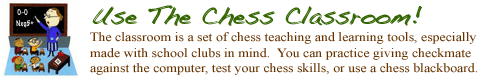 The Chess Classroom
